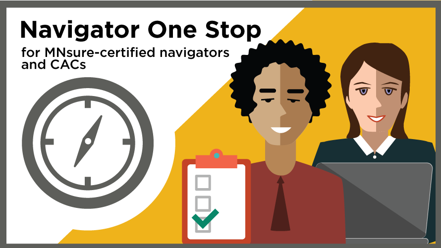 Navigator One Stop for MNsure-certified navigators and CACs