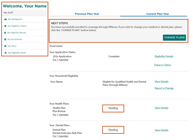 example dashboard with Next Steps and Change Plans button highlighted